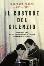 Il custode del silenzio