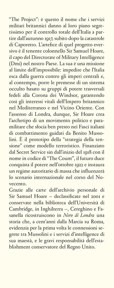 Nero di Londra. Da Caporetto alla marcia su Roma: come l'intelligence militare britannica creò il fascista Mussolini - Mario José Cereghino,Giovanni Fasanella - 2