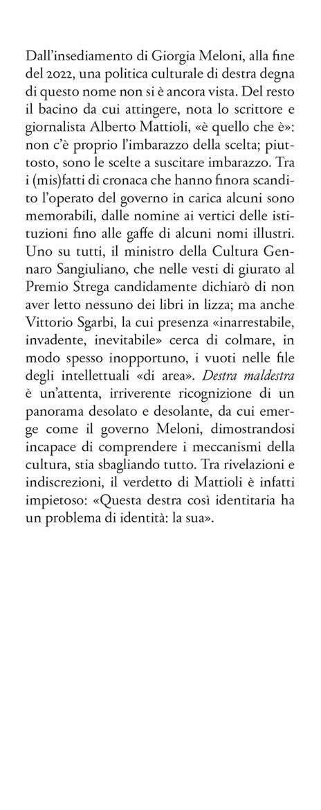 Destra maldestra. La spolitica culturale del governo Meloni - Alberto Mattioli - 2