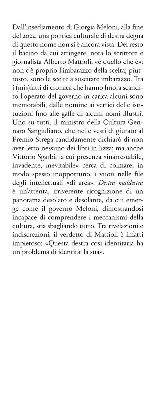 Destra maldestra. La spolitica culturale del governo Meloni - Alberto Mattioli - 2