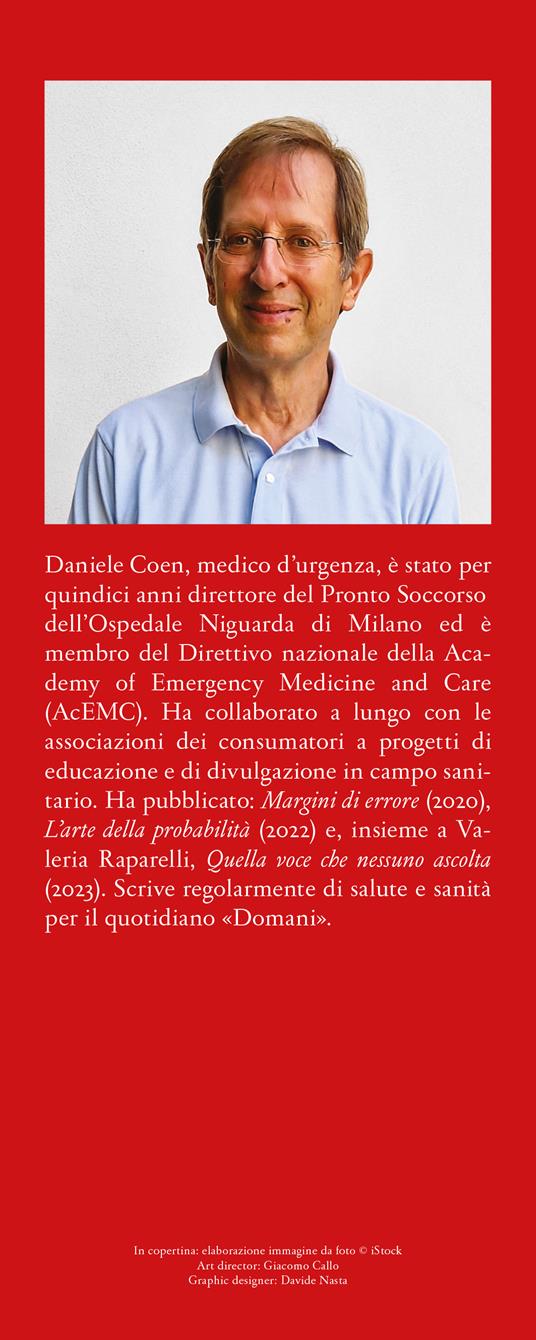 Corsia d'emergenza. La mia vita di medico in pronto soccorso - Daniele Coen - 3