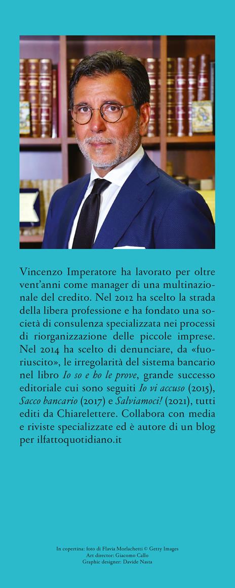 Io so e ho le prove. Così le banche imbrogliano il correntista - Vincenzo Imperatore - 3