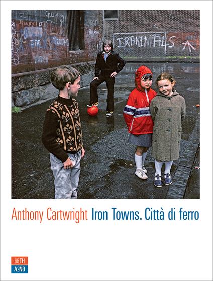 Iron towns. Città di ferro - Anthony Cartwright,Riccardo Duranti - ebook