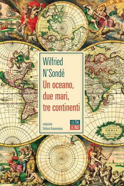 Un oceano, due mari, tre continenti - Wilfried N'Sondé,Stefania Buonamassa - ebook