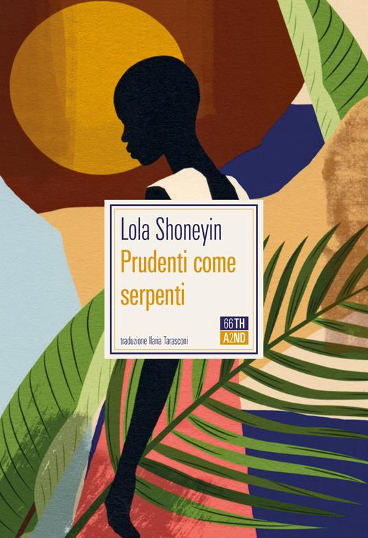 Prudenti come serpenti - Lola Shoneyin - copertina