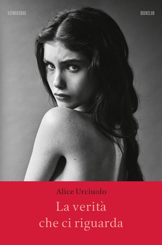 La verità che ci riguarda - Alice Urciuolo - ebook