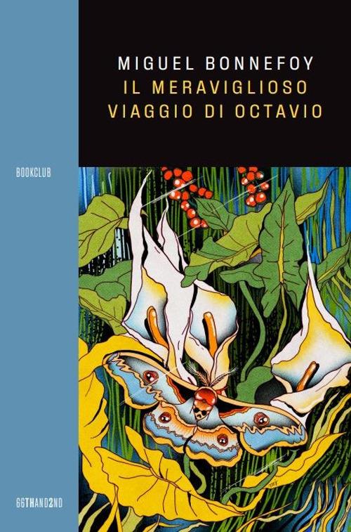 Il meraviglioso viaggio di Octavio - Miguel Bonnefoy - copertina