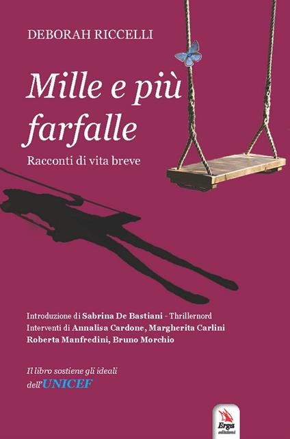 Mille e più farfalle. Racconti di vita breve - Deborah Riccelli - copertina