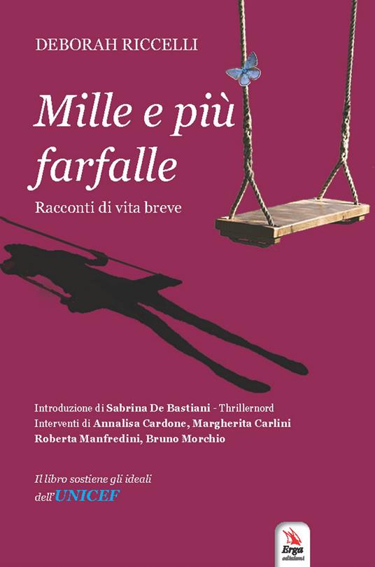 Mille e più farfalle. Racconti di vita breve - Deborah Riccelli - copertina