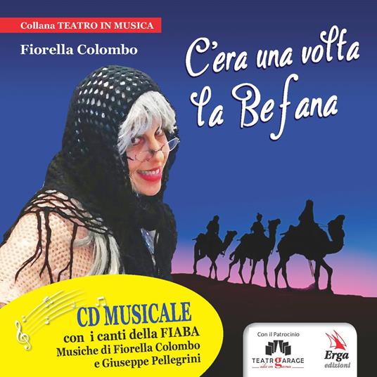 C'era una volta la Befana. Con CD-Audio - Fiorella Colombo - copertina