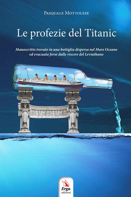 Le profezie del Titanic - Pasquale Mottolese - copertina