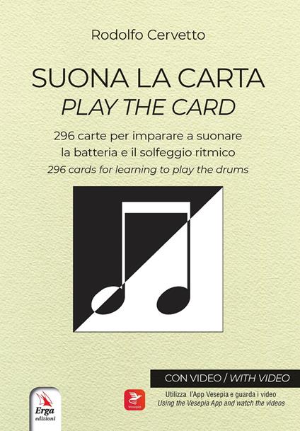 Suona la carta. 296 carte per imparare a suonare la batteria e il solfeggio ritmico-Play the card. 296 cards for lerning to play the drums. Con 296 Carte. Con Video - Rodolfo Cervetto - copertina