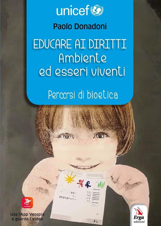 Educare ai diritti. Piante, animali e biotecnologie. Percorsi di bioetica - Paolo Donadoni - copertina