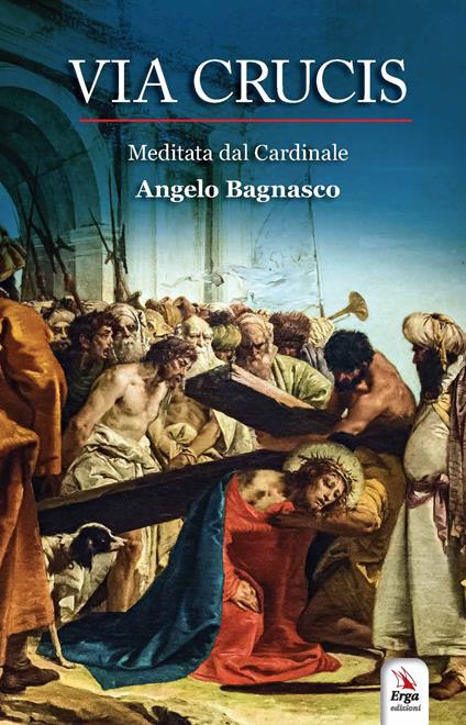 Via Crucis - Angelo Bagnasco - copertina