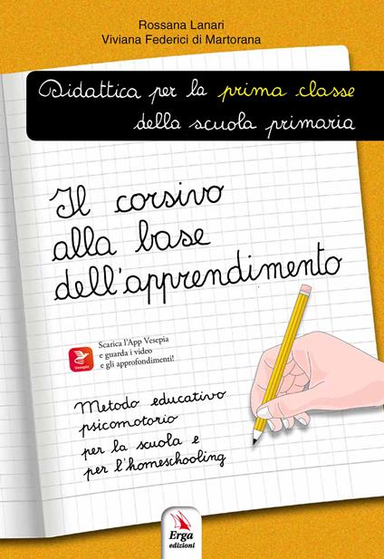 Il corsivo alla base dell'apprendimento - Rossana Lanari,Viviana Federici di Martorana - copertina