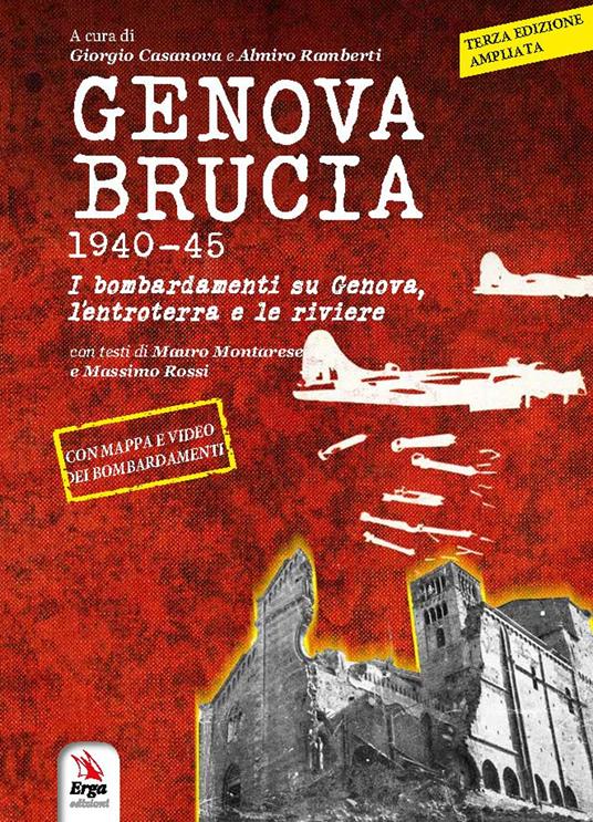 Genova brucia 1940-45 - Mauro Montarese,Massimo Rossi - copertina