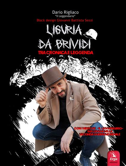 Liguria da brividi. Con video esclusivi - Dario Rigliaco - copertina