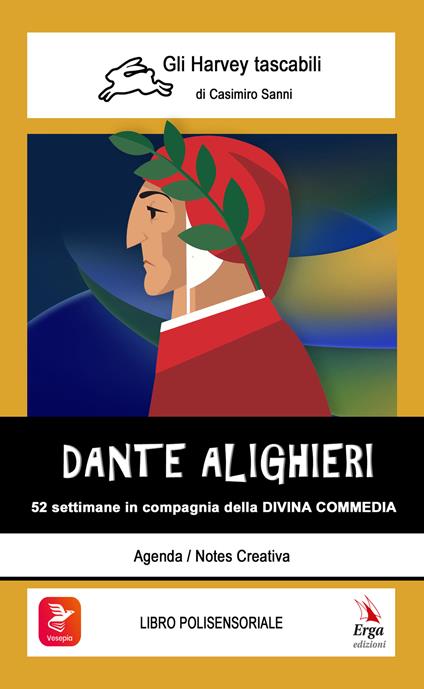 Dante Alighieri. 52 settimane in compagnia della Divina Commedia. Con video e materiali fruibili con QR Code - Marino Cassini - copertina