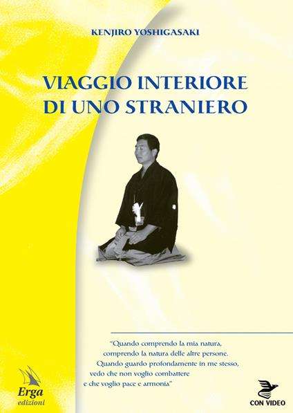 Viaggio interiore di uno straniero. Con Contenuto digitale per accesso on line - Kenjiro Yoshigasaki - copertina