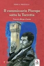 Il commissario Piscopo sotto la Torretta. Nemesis alberga a Savona. Con video