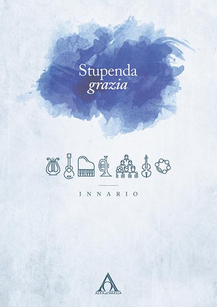 Stupenda grazia. Innario cristiano. Ediz. a spirale - copertina