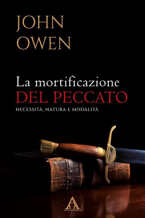 La mortificazione del peccato - Owen John - ebook