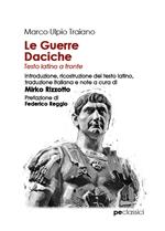 Le guerre daciche. Testo latino a fronte