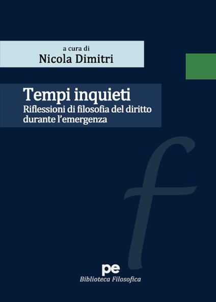 Tempi inquieti. Riflessioni di filosofia del diritto durante l'emergenza - copertina