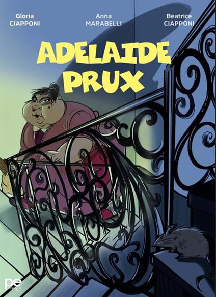 Adelaide Prux - Gloria Ciapponi,Anna Marabelli,Beatrice Ciapponi - copertina