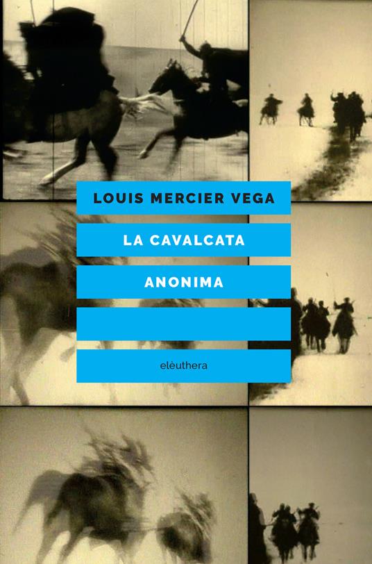 La cavalcata anonima - Louis Mercier Vega - copertina
