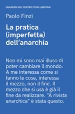 La pratica (imperfetta) dell'anarchia