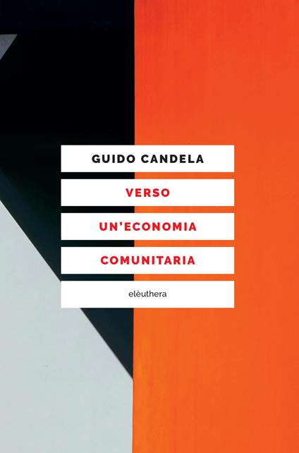 Verso un'economia comunitaria - Guido Candela - ebook