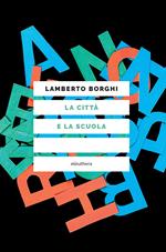 La città e la scuola