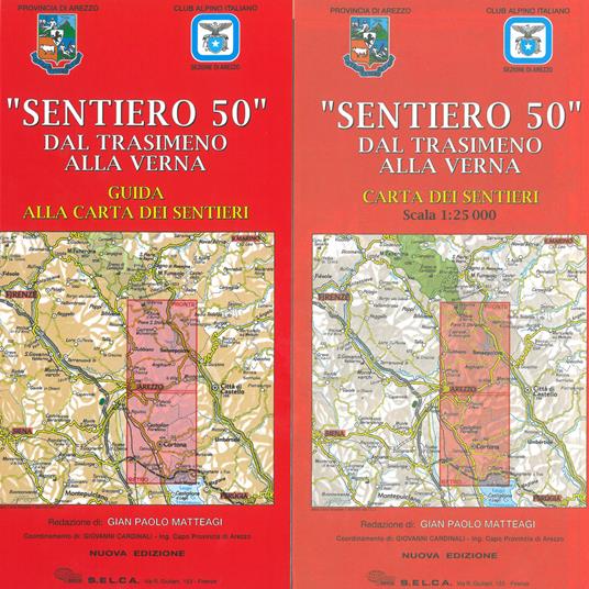 «Sentiero 50». Dal Trasimeno alla Verna. Guida alla carta dei sentieri. Con carta dei sentieri 1:25.000. Nuova ediz. - copertina