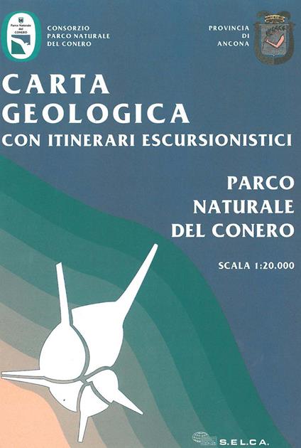 Parco naturale del Conero. Carta geologica con itinerari escursionistici 1:20.000 - copertina