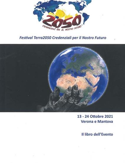 Festival Terra2050. Credenziali per il nostro futuro. Il libro dell'evento - Global Map S.r.l. - copertina