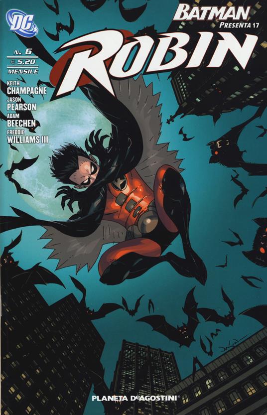 Robin. Vol. 6 - Keith Champagne,Jason Pearson,Adam Beechen - copertina