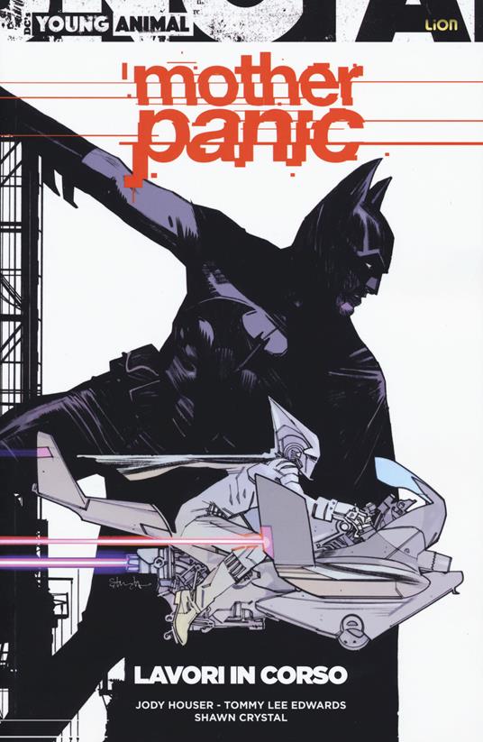 Mother panic. Vol. 1: Lavori in corso. - Jody Houser - copertina