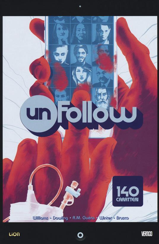 Unfollow. Vol. 1: 140 caratteri. - Rob Williams - copertina