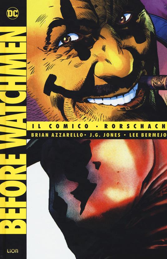 Before Watchmen: Il comico-Rorschach. Vol. 3 - Brian Azzarello,Lee Bermejo,J. G. Jones - copertina