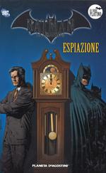 Batman. Il cavaliere oscuro. Vol. 24: Espiazione.