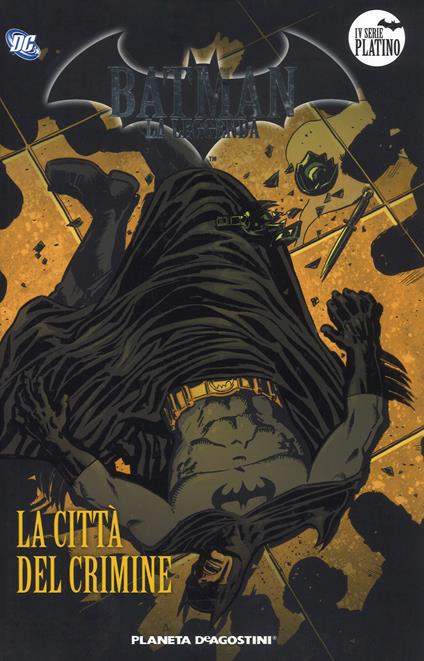 Batman. La leggenda. Vol. 31: città del crimine, La. - copertina