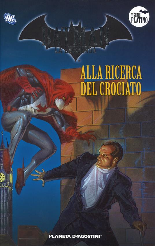 Batman. La leggenda. Vol. 58: Alla ricerca del crociato. - copertina