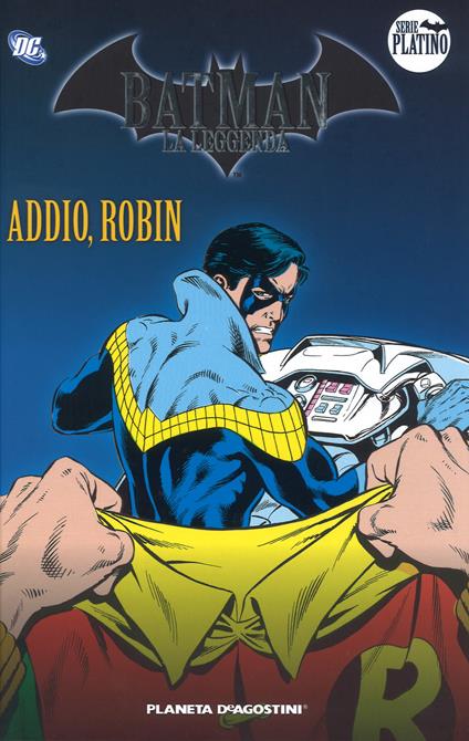 Batman. La leggenda. Vol. 6: Addio, Robin. - copertina