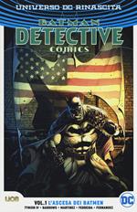 Universo DC. Rinascita. Batman. Detective comics. Vol. 1: ascesa dei batmen, L'.