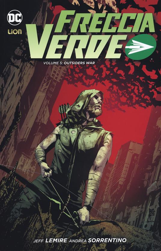 Freccia verde. Vol. 5: Outsiders war. - Jeff Lemire,Andrea Sorrentino - 3