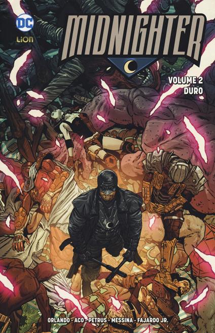 Midnighter. Vol. 2: Duro. - Steve Orlando,Christos N. Gage,Brian K. Vaughan - copertina