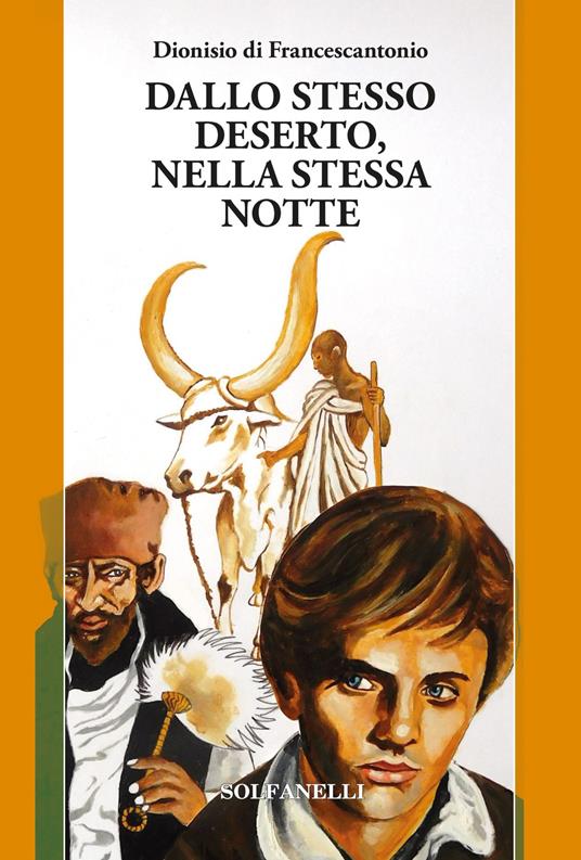 Dallo stesso deserto, nella stessa notte - Dionisio Di Francescantonio - copertina