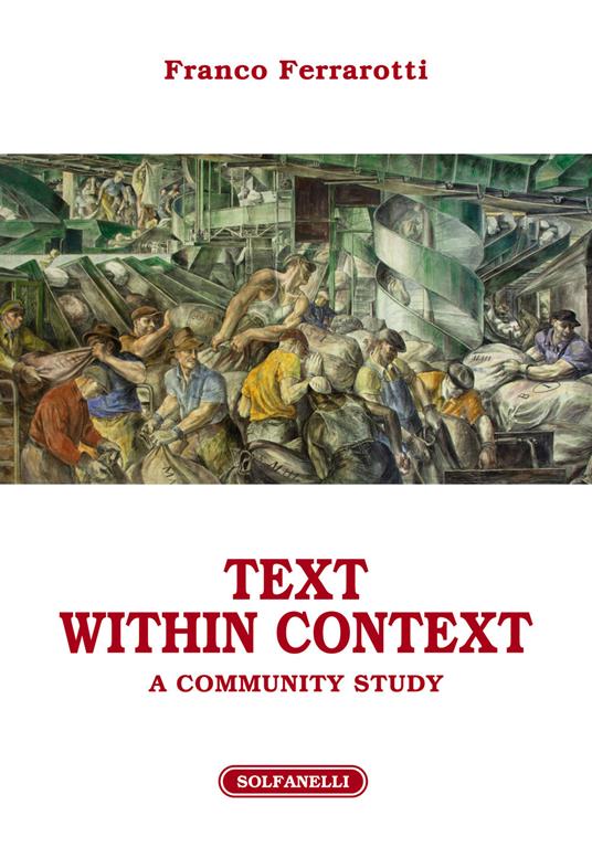 Text within context. A community study - Franco Ferrarotti - copertina