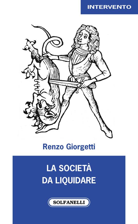 La società da liquidare - Renzo Giorgetti - copertina